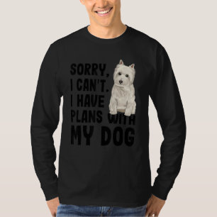 T-shirt Désolé Je Ne Peux Pas Avoir De Plans Avec Mon West