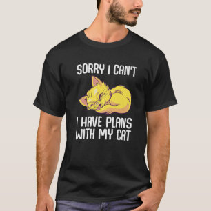 T-shirt Désolé Je Ne Peux Pas Avoir Des Plans Avec Mon Cha