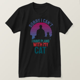T-shirt Désolé Je Ne Peux Pas Avoir Des Plans Avec Mon Cha