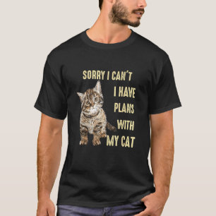 T-shirt Désolé je ne peux pas avoir des plans avec mon cha