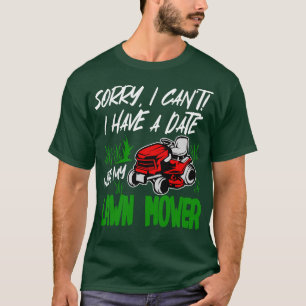 T-shirt Désolé Je Ne Peux Pas Avoir Un Rendez-Vous Avec Ma