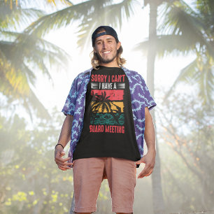 T-shirt Désolé, je ne peux pas avoir une réunion du consei