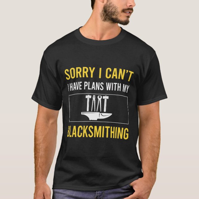 T-shirt Désolé je ne peux pas forger la forge (Devant)