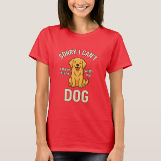 T-shirt Désolé je ne peux pas j'ai des projets avec mon ch