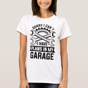 T-shirt Désolé je ne peux pas j'ai des projets dans mon ga
