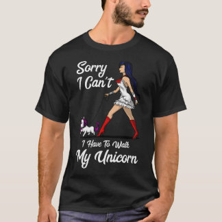 T-shirt Désolé je ne peux pas je dois promener ma licorne