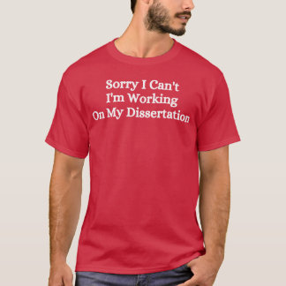 T-shirt Désolé je ne peux pas je travaille sur mon cadeau