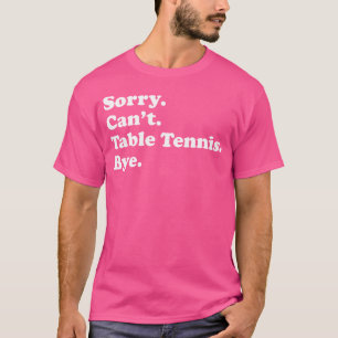 T-shirt Désolé Je Ne Peux Pas Me Retrouver - Drôle Tennis