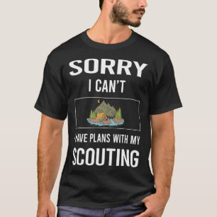 T-shirt Désolé Je Ne Peux Pas Scouter Les Scouts Scout