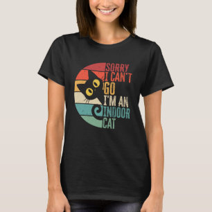 T-shirt Désolé je ne peux pas y aller je suis un chat d'in