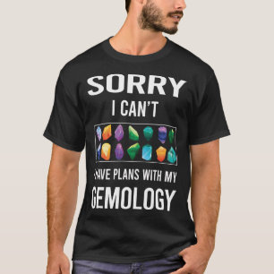T-shirt Désolé je ne suis pas gemmologue