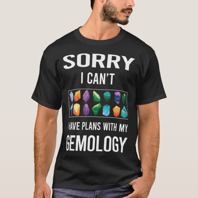 T-shirt Désolé je ne suis pas gemmologue (Devant)