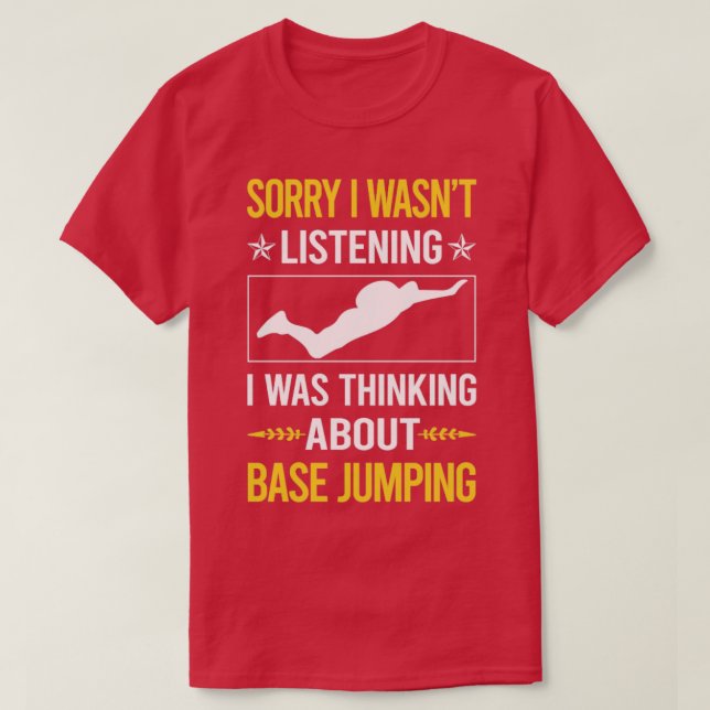 T-shirt Désolé Je N'Écoutais Pas Le Saut De Base (Design devant)