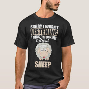 T-shirt Désolé, je n'écoutais pas penser aux moutons