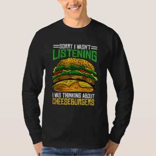 T-shirt Désolé, je n'écoutais pas que je pensais à Chee