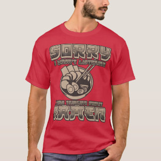 T-shirt Désolé, je n'écoutais pas que je pensais à la hont