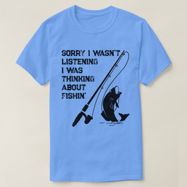 T-shirt Désolé, je n'écoutais pas que je pensais au poisso (Design devant)