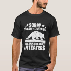 T-shirt Désolé Je N'Étais Pas Anteaters Hommes Vintages Ma