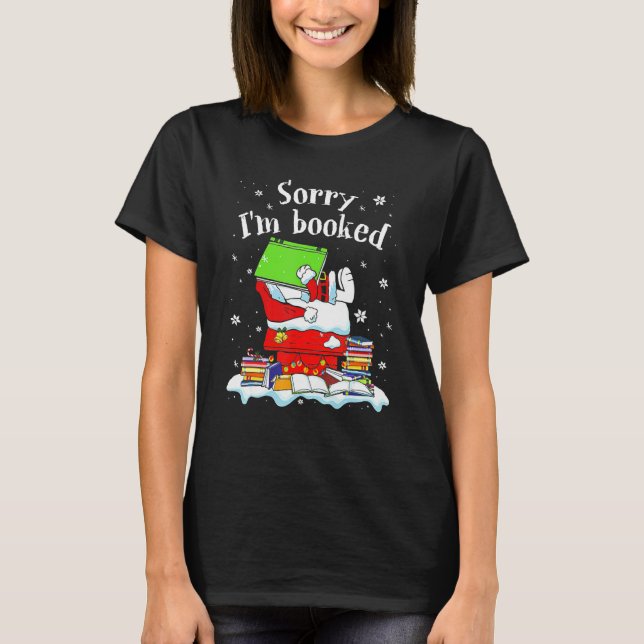 T-shirt Désolé, je suis Booked Christmas Book Lover Reader (Devant)
