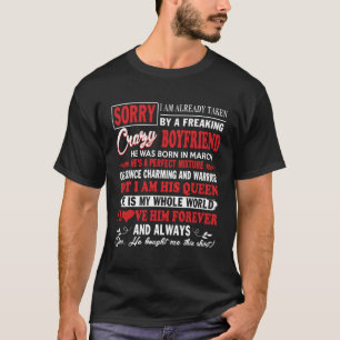 T-shirt Désolé, Je Suis Déjà Pris Par Un Crazy Boyfri Fou