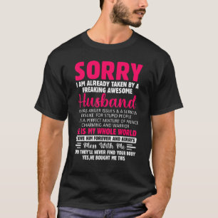 T-shirt Désolé, Je Suis Déjà Pris Par Un Flamboyant Hus