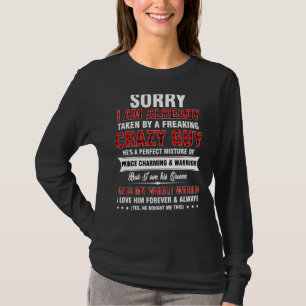 T-shirt Désolé, Je Suis Déjà Pris Par Un Fou Fou Fou Fou F