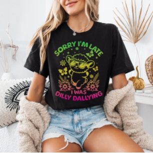 T-shirt Désolé, je suis en retard J'étais mal en train de