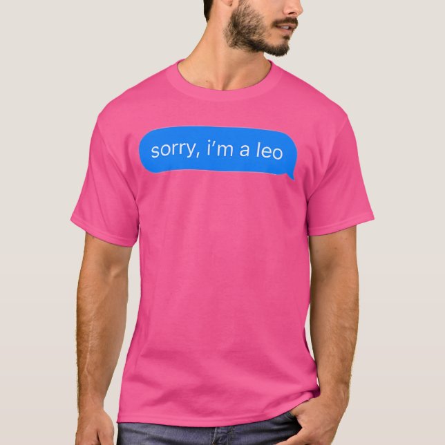 T-shirt Désolé JE SUIS UN Lion (Devant)