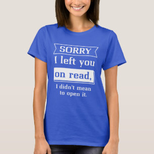T-shirt Désolé Je Vous Ai Laissé Lire