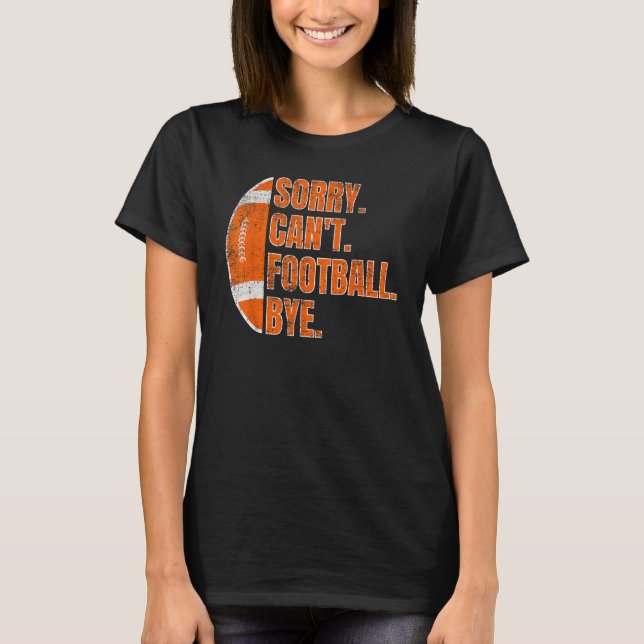 T-shirt Désolé, les amateurs de football rétro ne peuvent  (Devant)