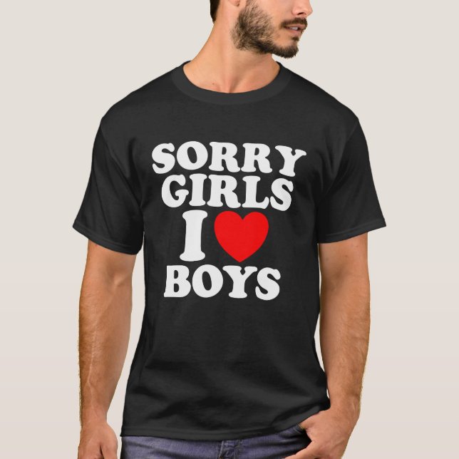 T-shirt Désolé les filles j'aime les garçons (Devant)