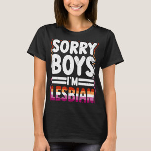 T-shirt Désolé les garçons Je suis Lesbian Pride Moth LGBT
