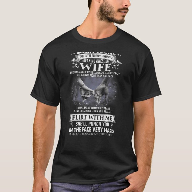 T-shirt Désolé Mesdames Ce Gars Déjà Pris Par Freaking Aw (Devant)