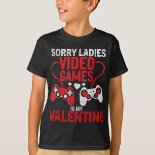 T-shirt Désolé Mesdames Les Jeux Vidéo Sont Mon Valentin