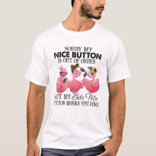 T-shirt Désolé Mon Bouton Nice Est En Défaut De L'Ordre