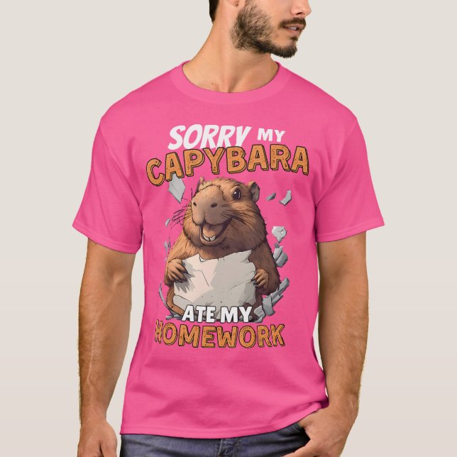 T-shirt Désolé, Mon Capybara A Mat Mes devoirs Drôle Capy  (Devant)