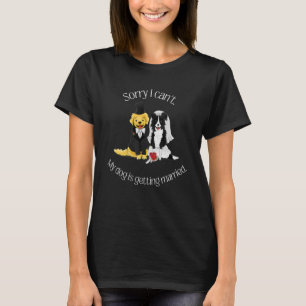 T-shirt Désolé, mon chien ne se marie pas Excusez-le