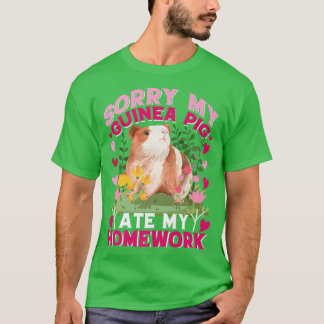 T-shirt Désolé mon Cochon de Guinée Ate Mes devoirs Cochon