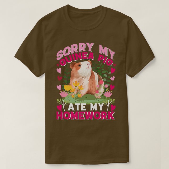 T-shirt Désolé mon Cochon de Guinée Ate Mes devoirs Cochon (Design devant)