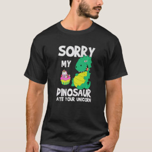 T-shirt Désolé Mon Dinosaur A Mis Votre Citation De Dinosa