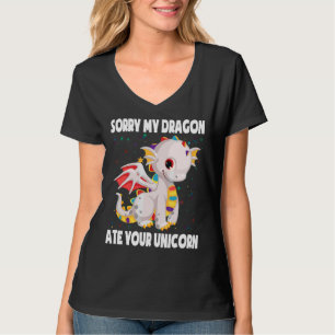 T-shirt Désolé Mon Dragon A Mangé Votre Unicorn Cute Drago