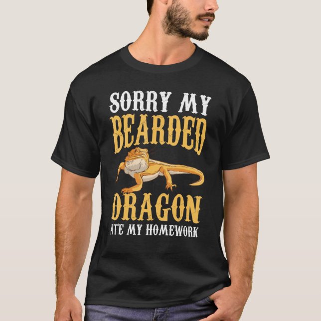 T-shirt Désolé, Mon Dragon À Portée A Mangé Mon Lizard À L (Devant)