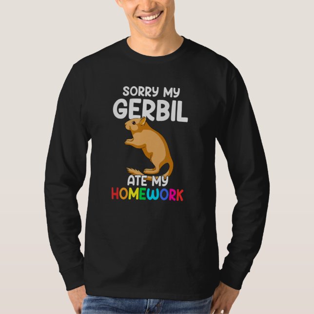 T-shirt Désolé Mon Gerbil a mangé mes devoirs, drôle Gerbi (Devant)