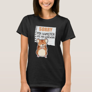 T-shirt Désolé Mon Hamster A Mangé Mes Maisons Funny Hamst
