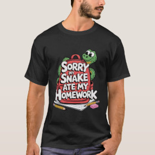 T-shirt Désolé Mon Serpent A Mangé Mes Devoirs Retour À L'