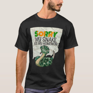 T-shirt Désolé, mon serpent a mangé mon travail à la maiso
