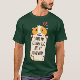 T-shirt Désolé My Guinée Pig Ate My Homework