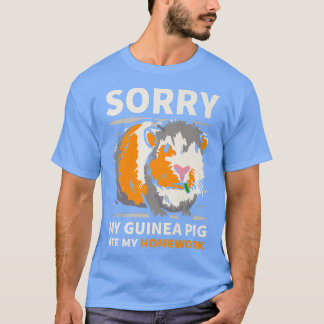 T-shirt Désolé My Guinée Pig Ate My Homework Funny School