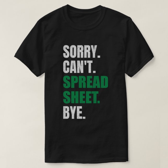 T-shirt Désolé ne peut pas chiffrer Bye Funny Humour compt (Design devant)