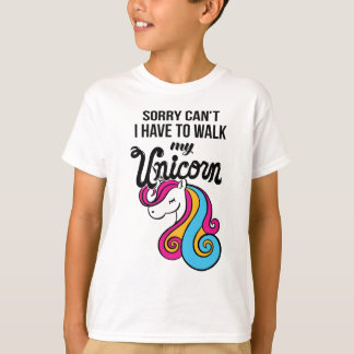 T-shirt Désolé ne peux pas je devoir marcher ma licorne